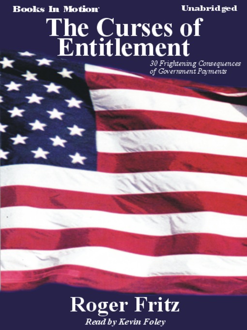 Title details for The Curses of Entitlement by Roger Fritz - Available